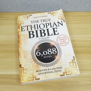 THE TRUE ETHIOPIAN BIBLE COMPLETE in English 88 Books, 6000 Apocryphal Texts PB